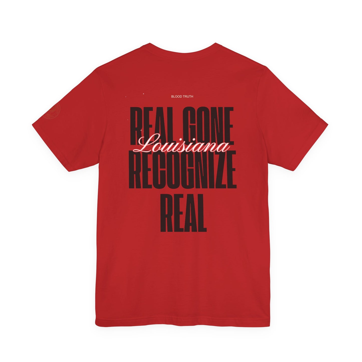 Blood truth Louisiana raised -Jersey Short Sleeve Tee