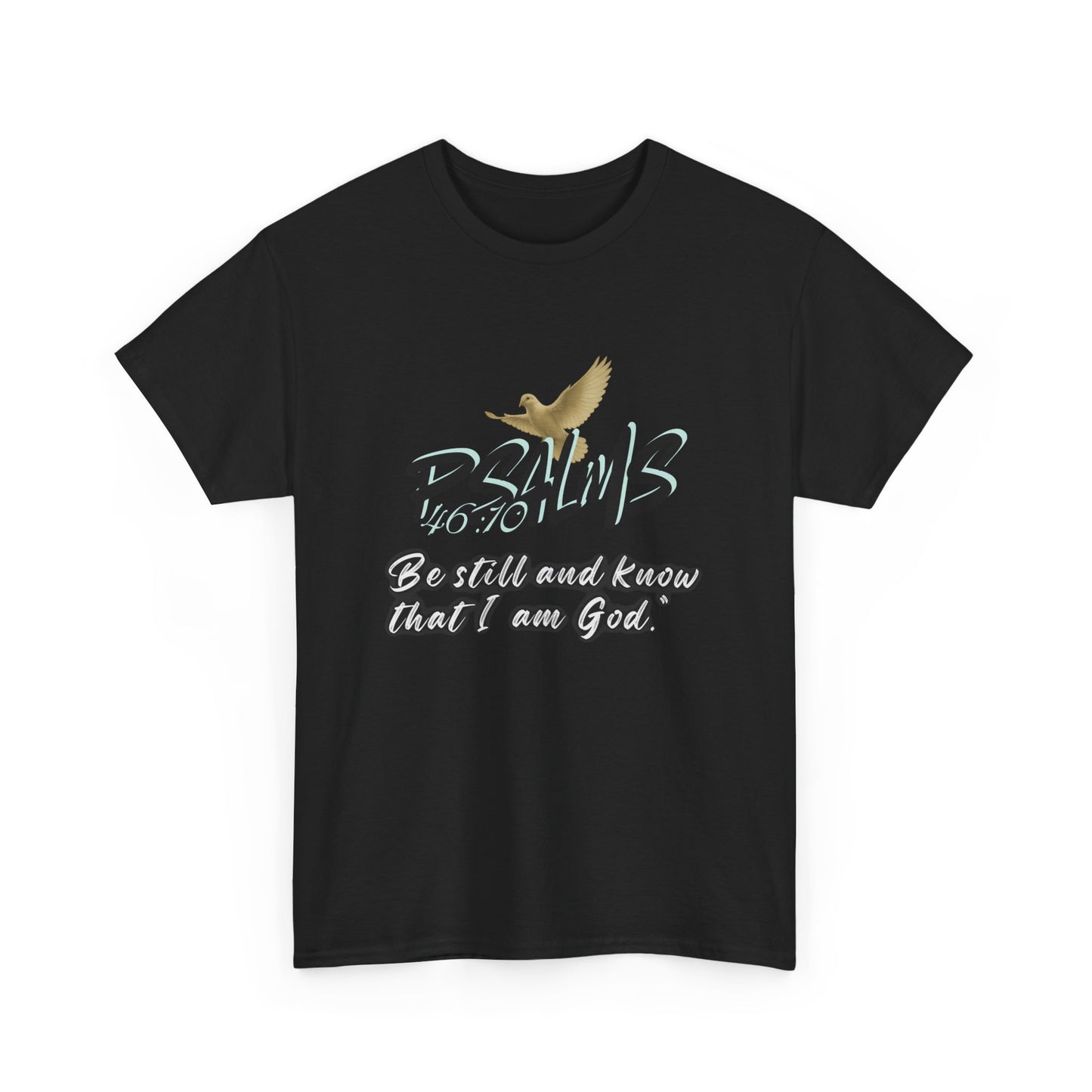 Psalms 46:10 -tee