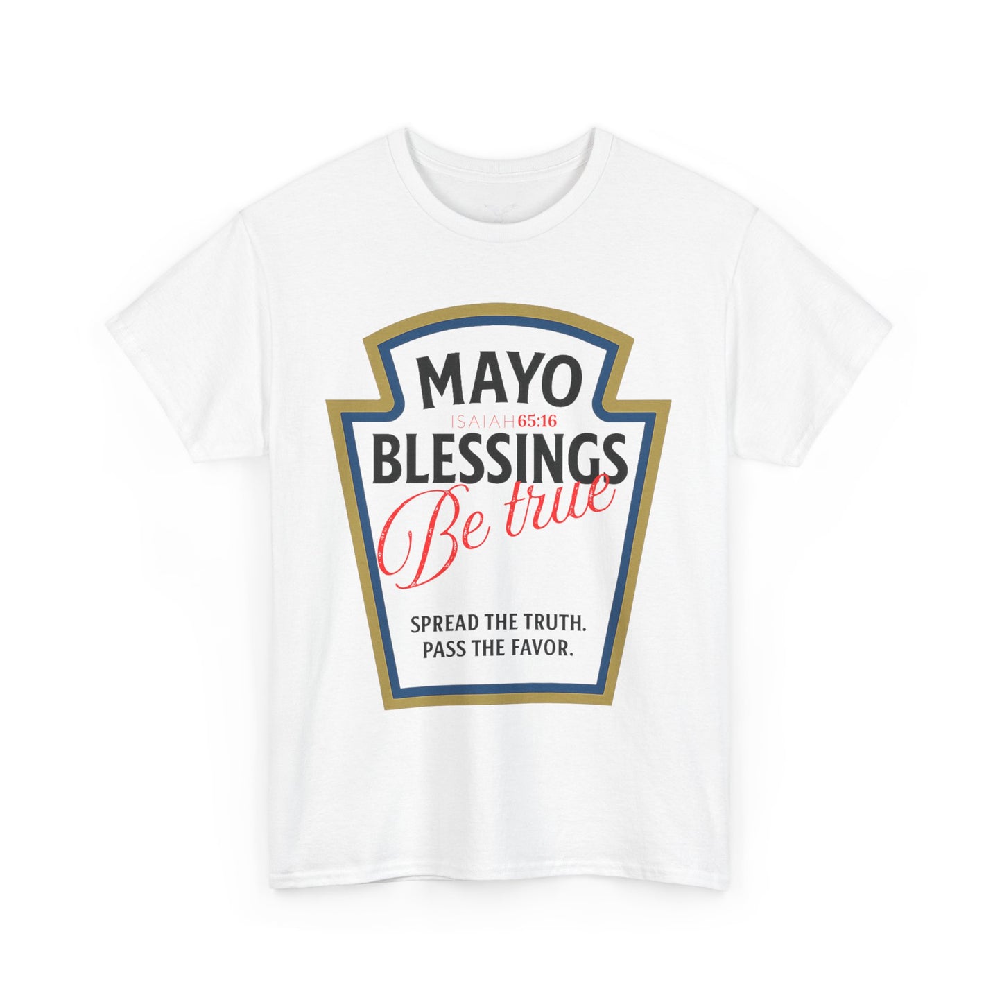 Exodus 28 collection - Mayo Blessings Tee