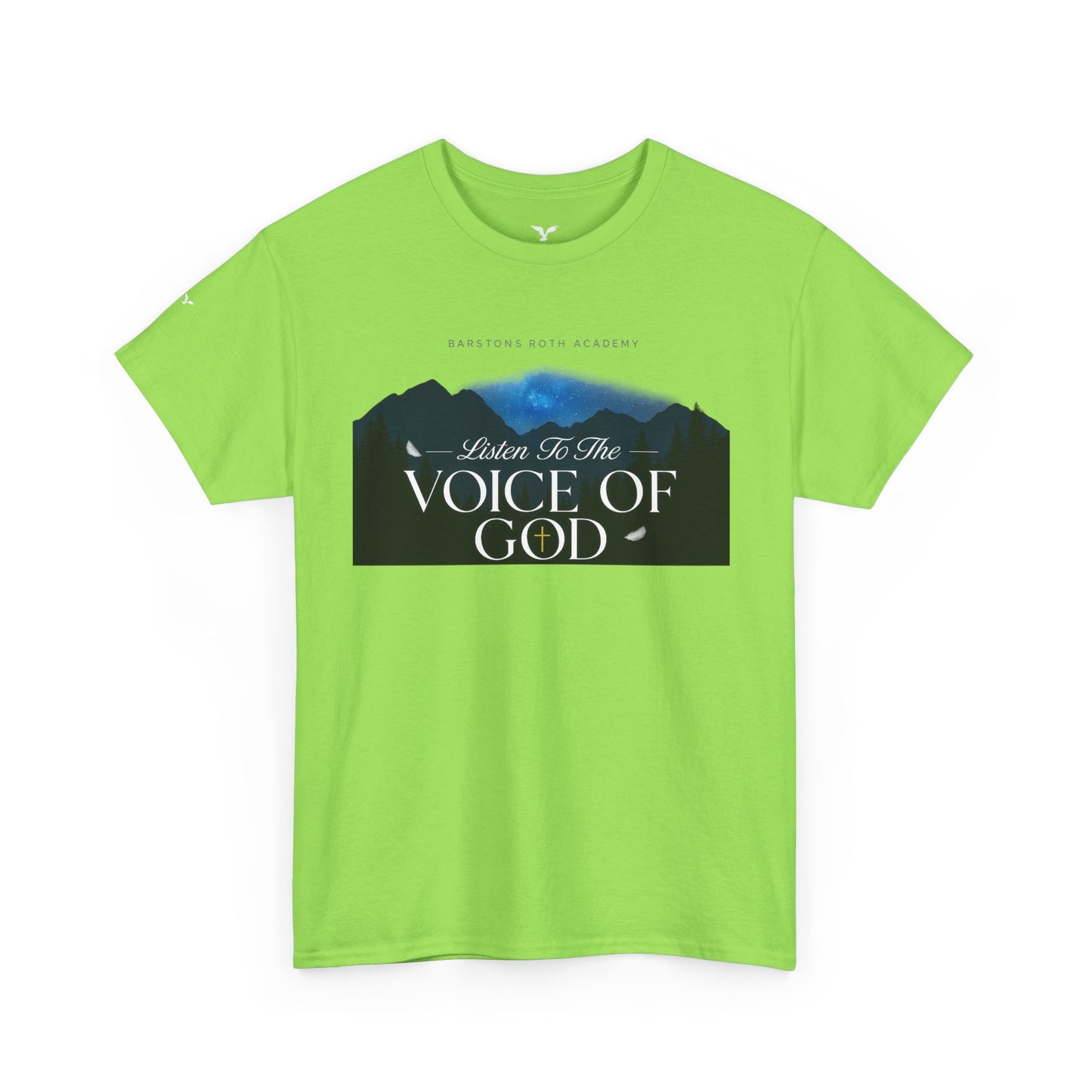 Barstons roth academy Tee - listen to the Voice of God