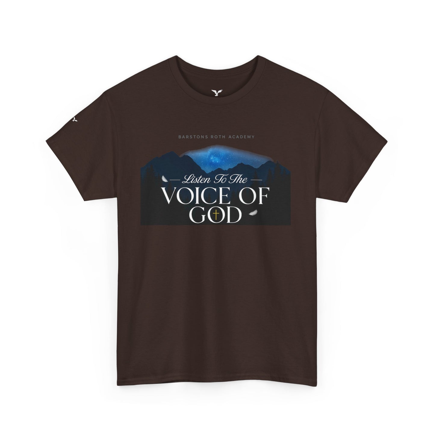 Barstons roth academy Tee - listen to the Voice of God