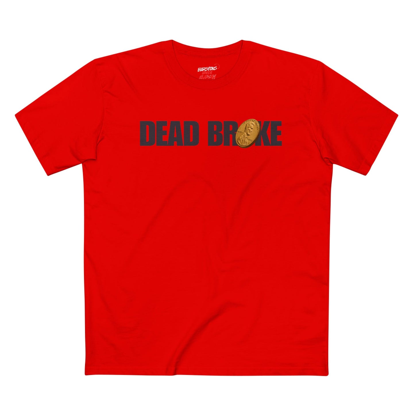 Dead Broke - Tee