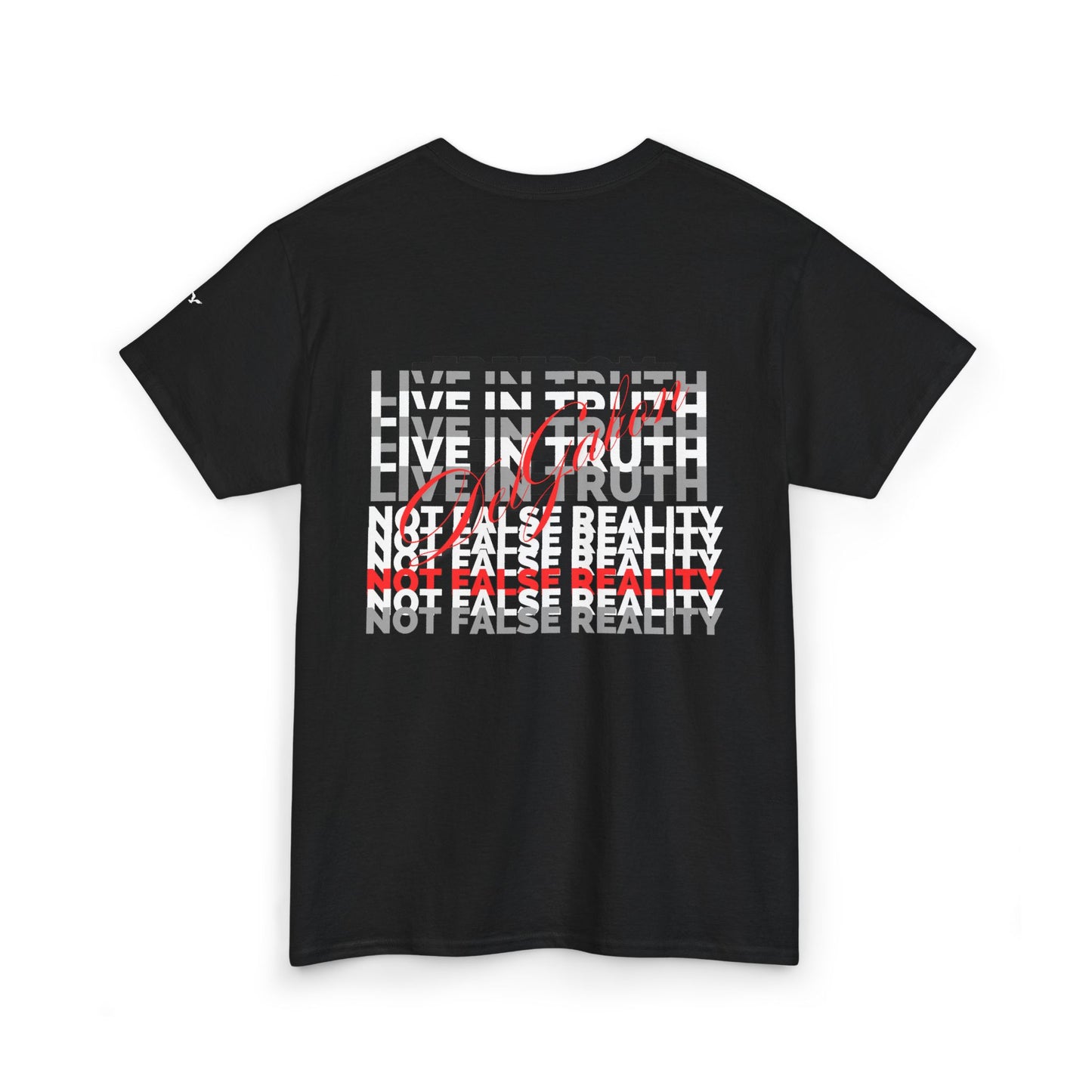 GREHD- Live in Truth - tee