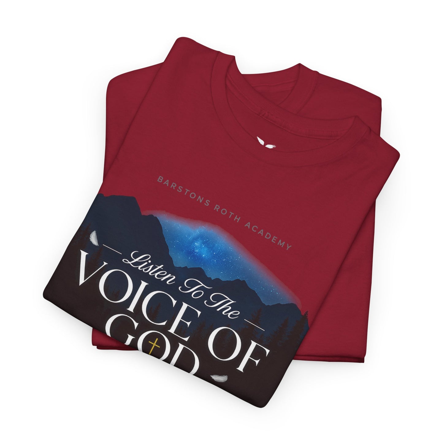 Barstons roth academy Tee - listen to the Voice of God