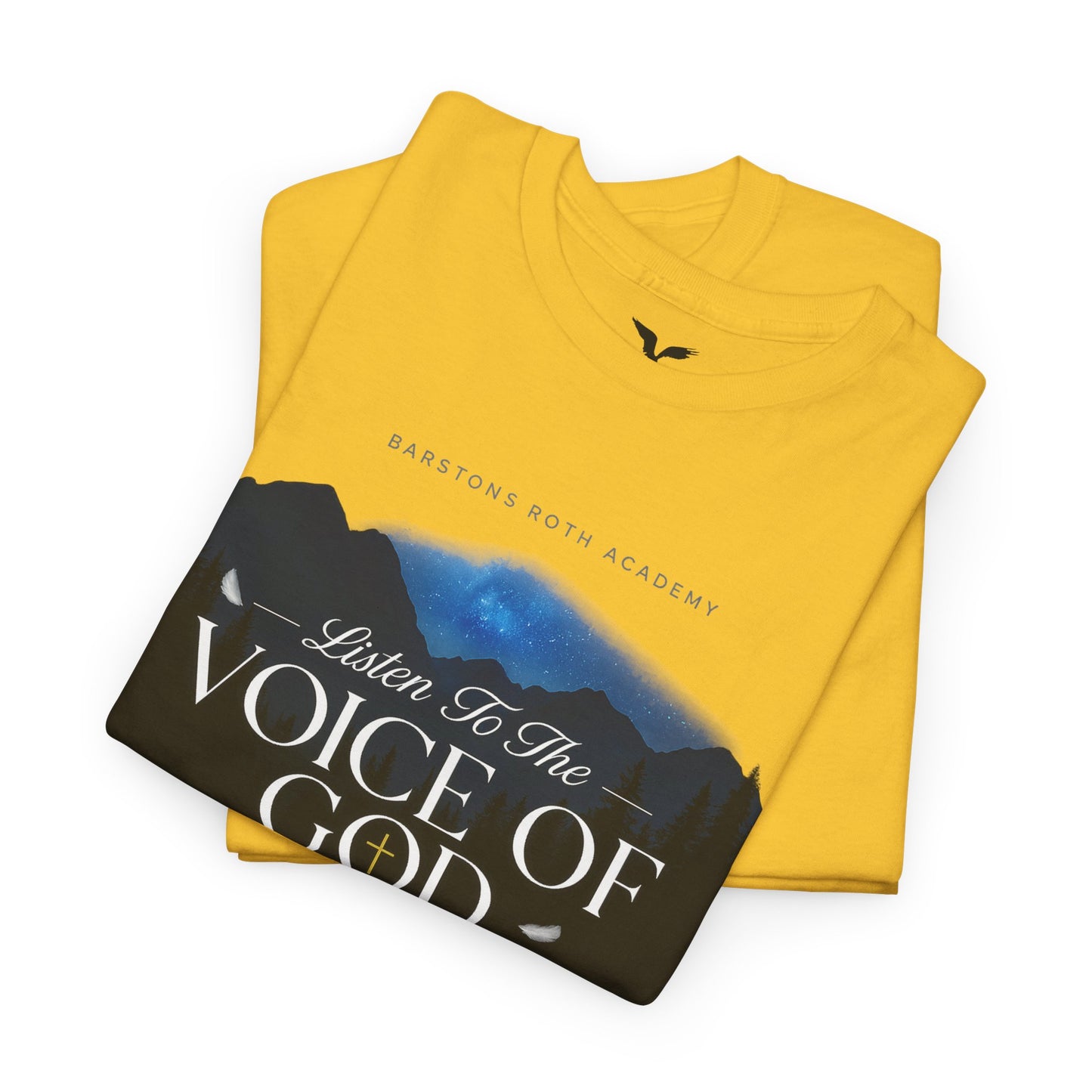 Barstons roth academy Tee - listen to the Voice of God