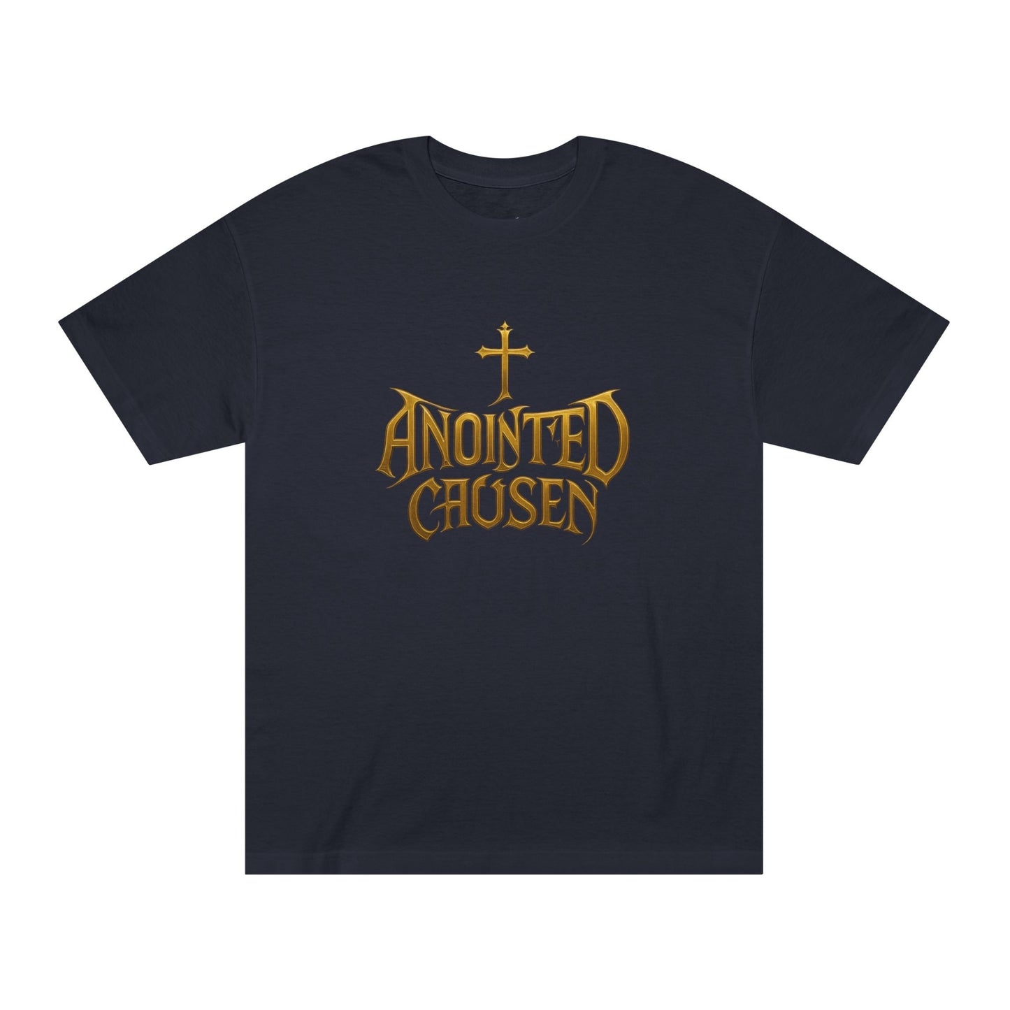 Anointed and chose Classic Tee
