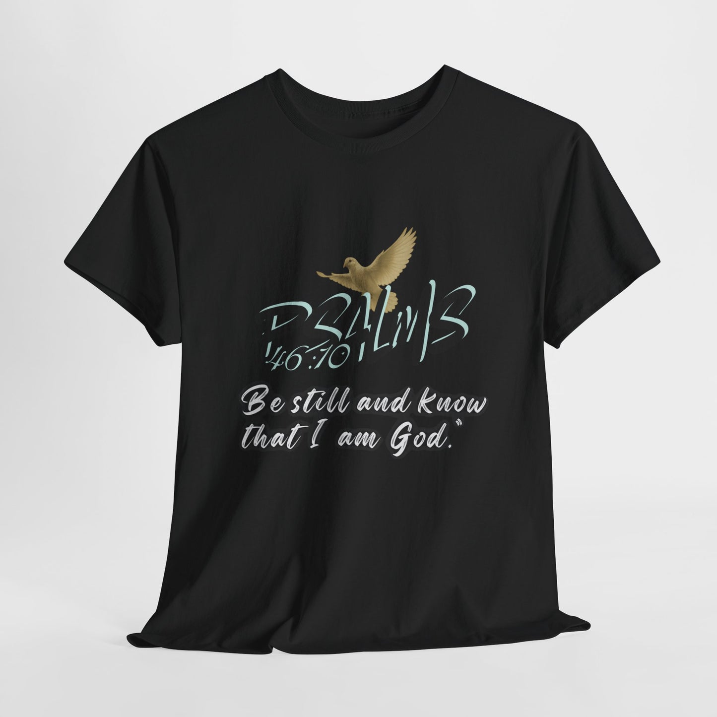 Psalms 46:10 -tee