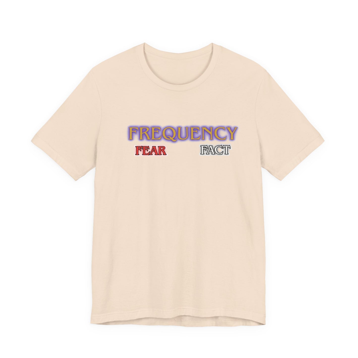 Frequency fear fact -tee