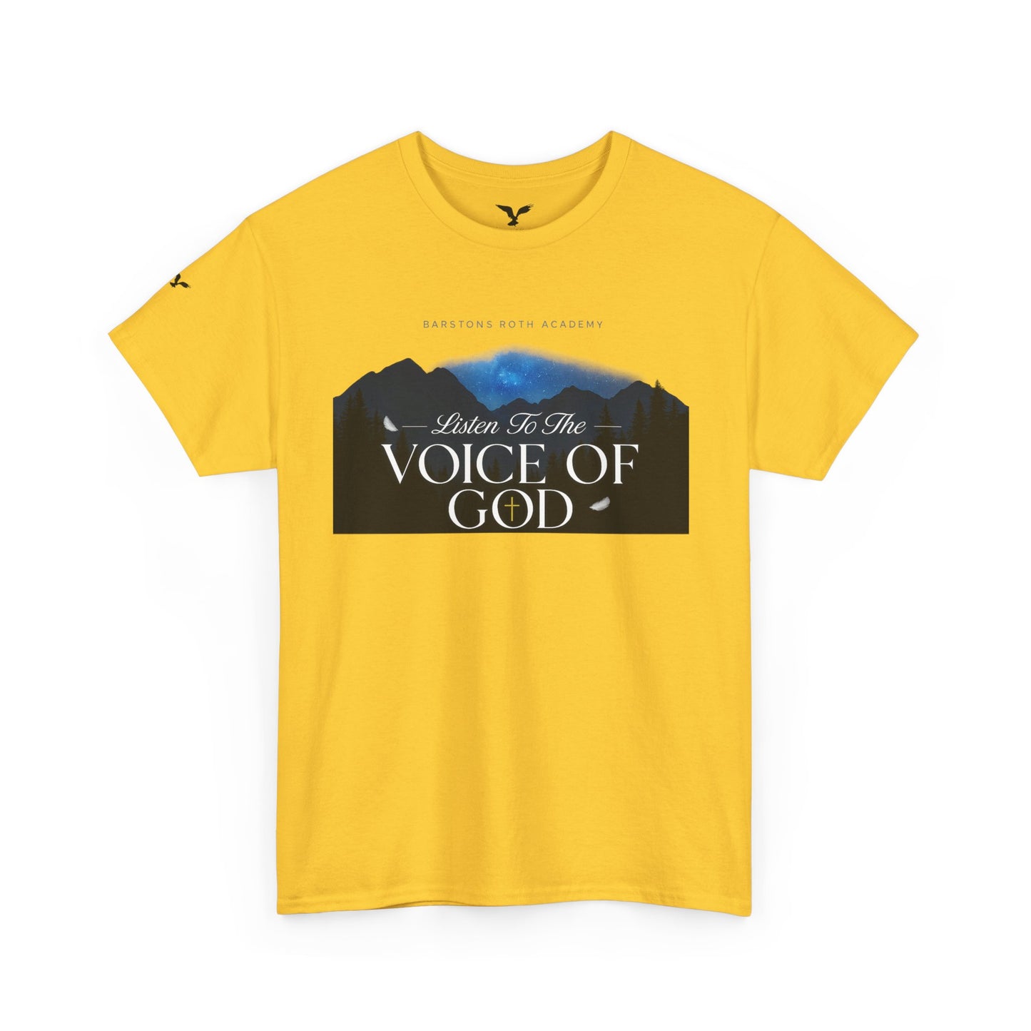 Barstons roth academy Tee - listen to the Voice of God