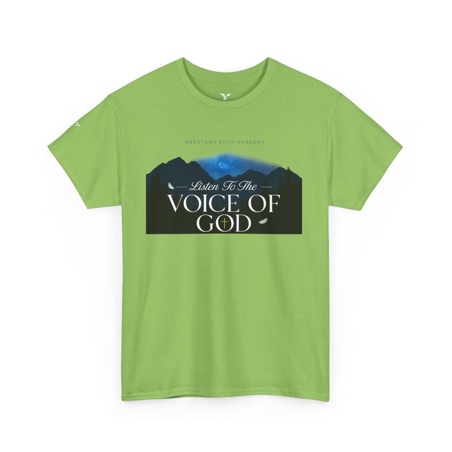 Barstons roth academy Tee - listen to the Voice of God