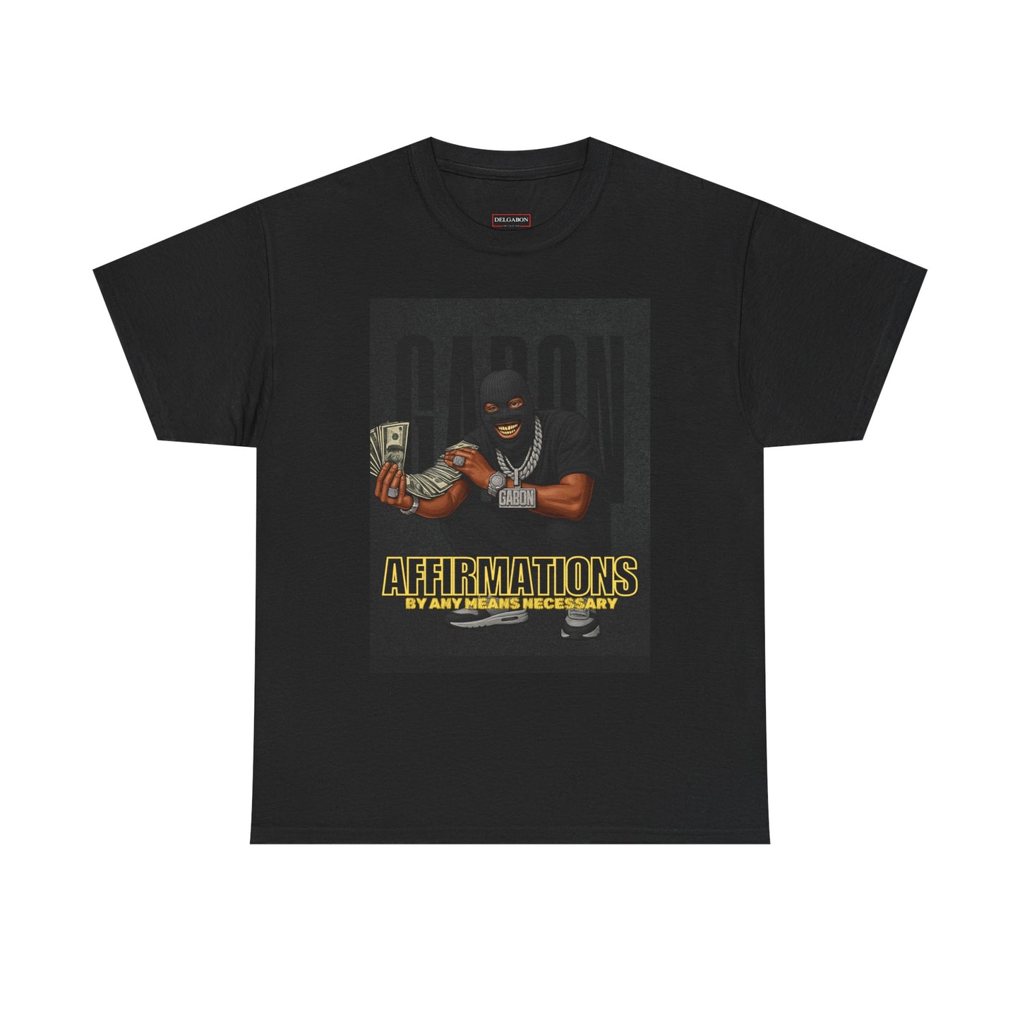 Del’Gabon-Affirmation Tee - Motivational Fashion, Casual Wear, Gift for Friends, Self-Love Shirt, Everyday Inspiration