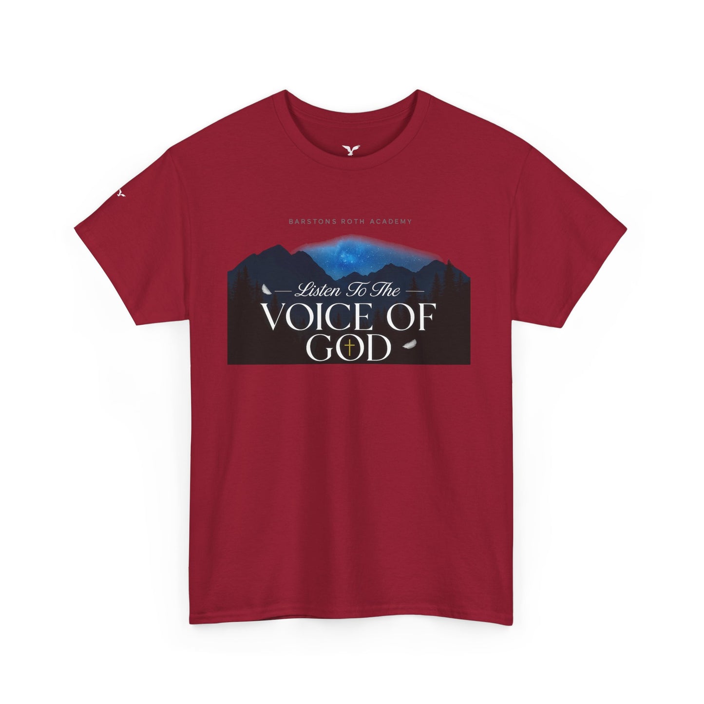 Barstons roth academy Tee - listen to the Voice of God