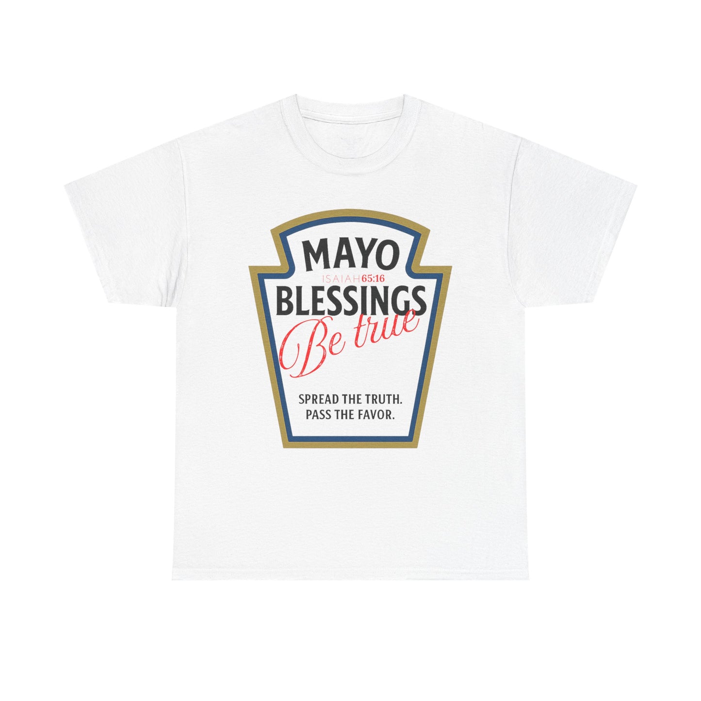 Exodus 28 collection - Mayo Blessings Tee