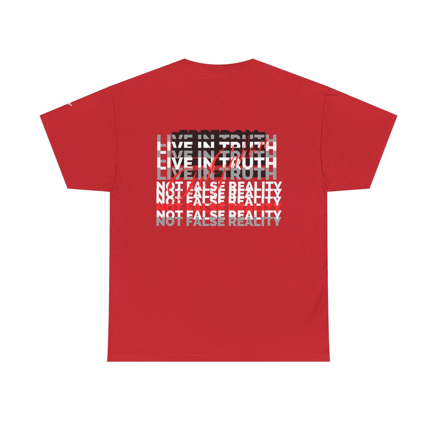 GREHD- Live in Truth - tee