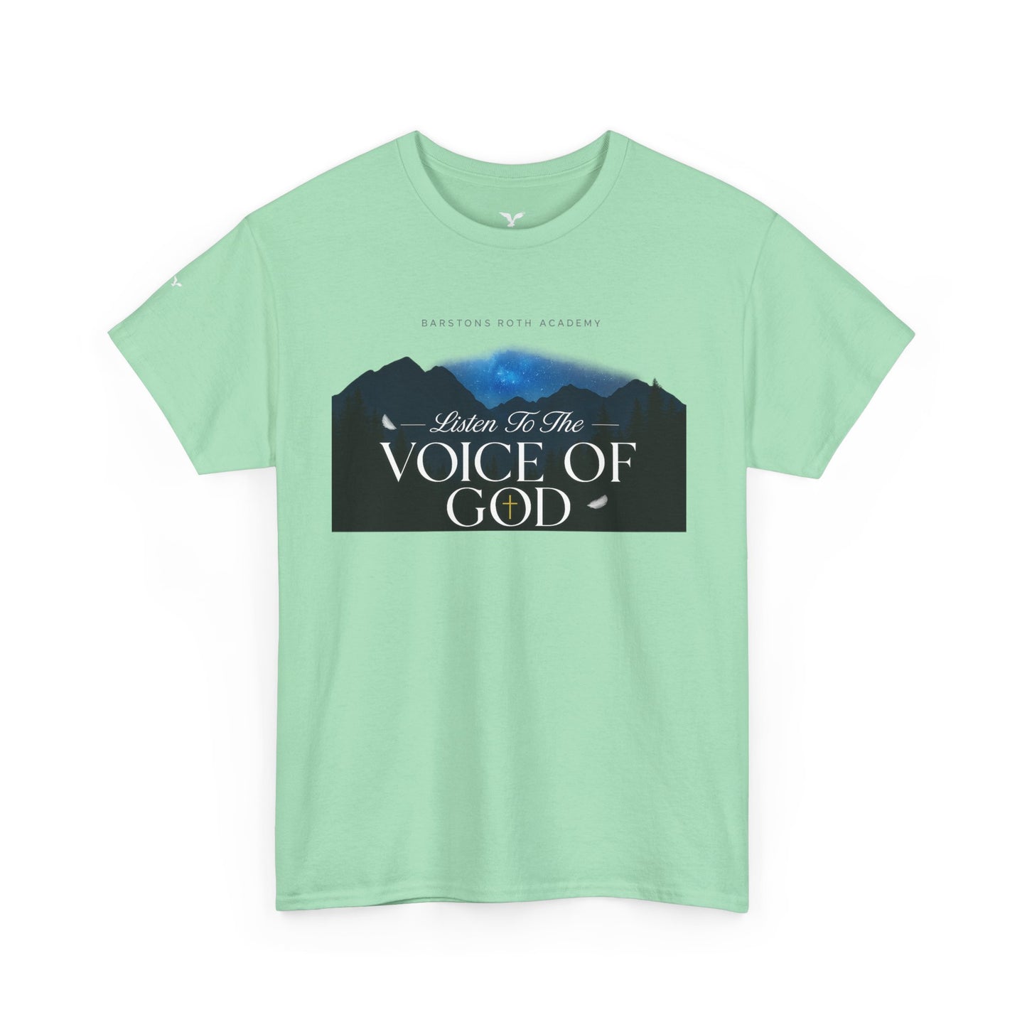 Barstons roth academy Tee - listen to the Voice of God