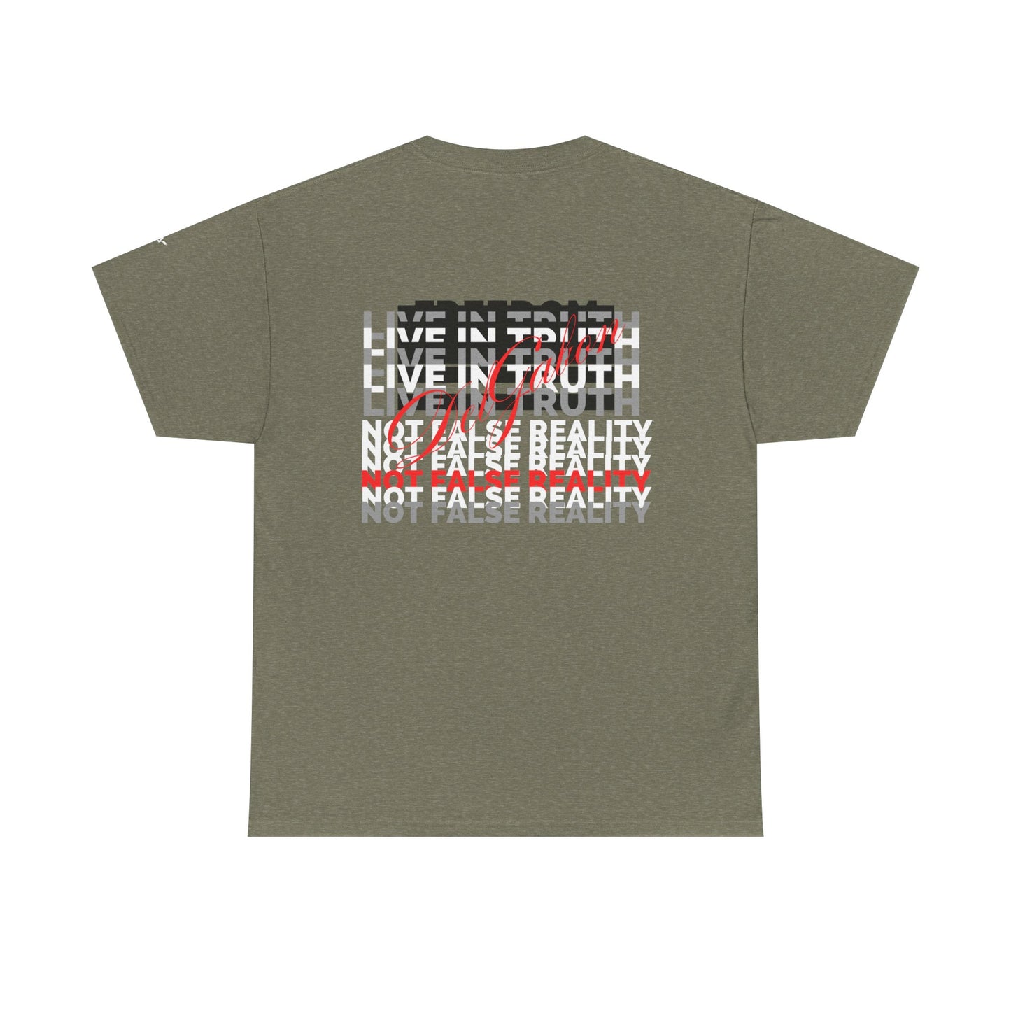 GREHD- Live in Truth - tee