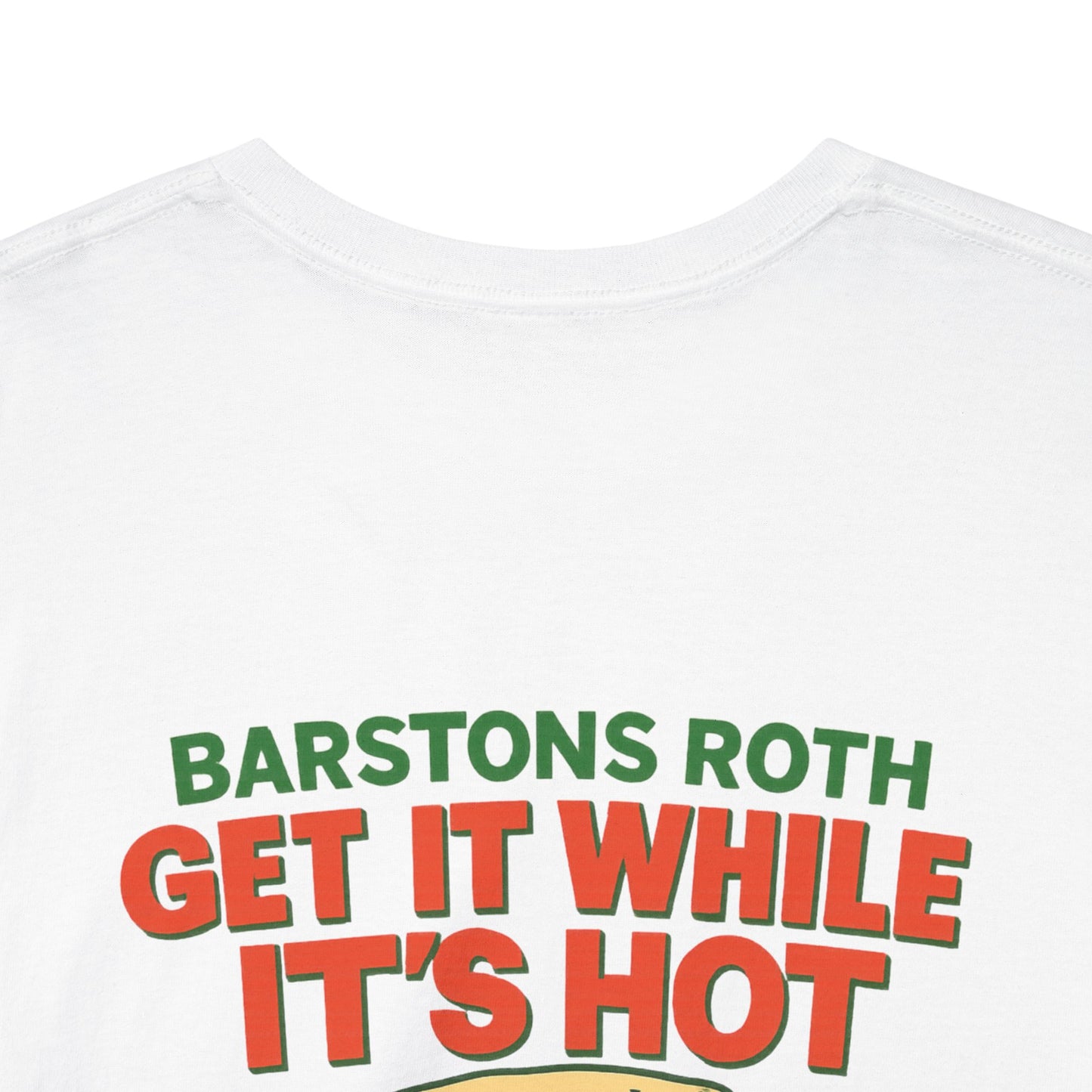 Barstons Roth /  Hot N Ready Pizza Tee