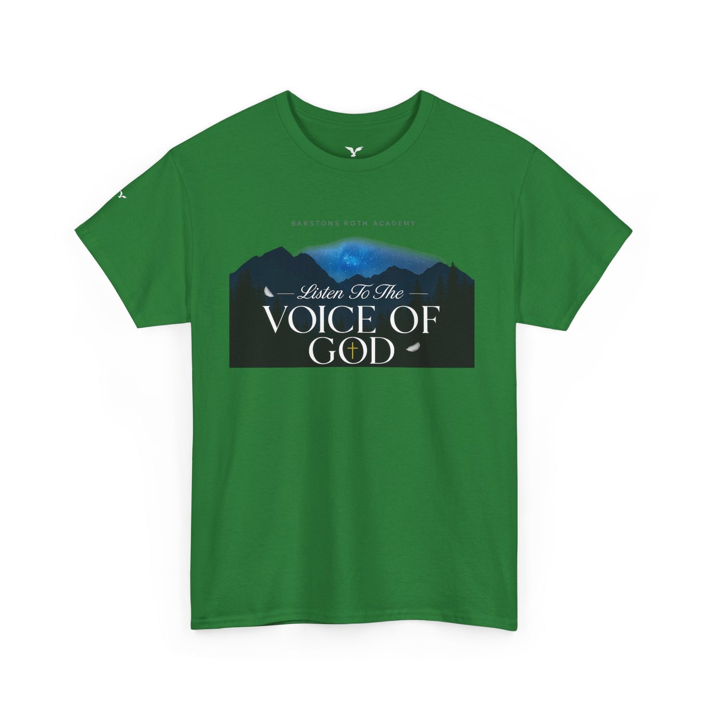 Barstons roth academy Tee - listen to the Voice of God