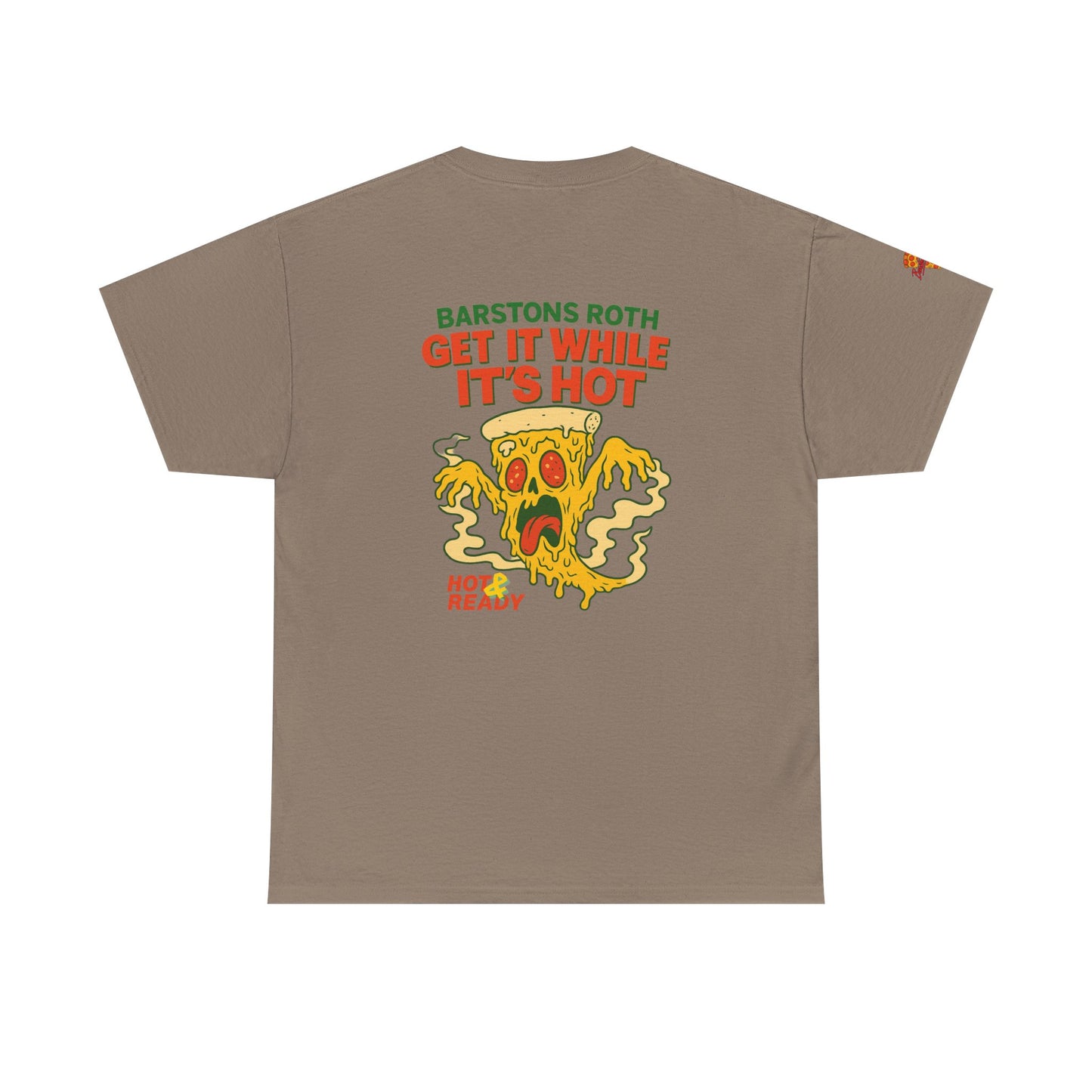 Barstons Roth /  Hot N Ready Pizza Tee