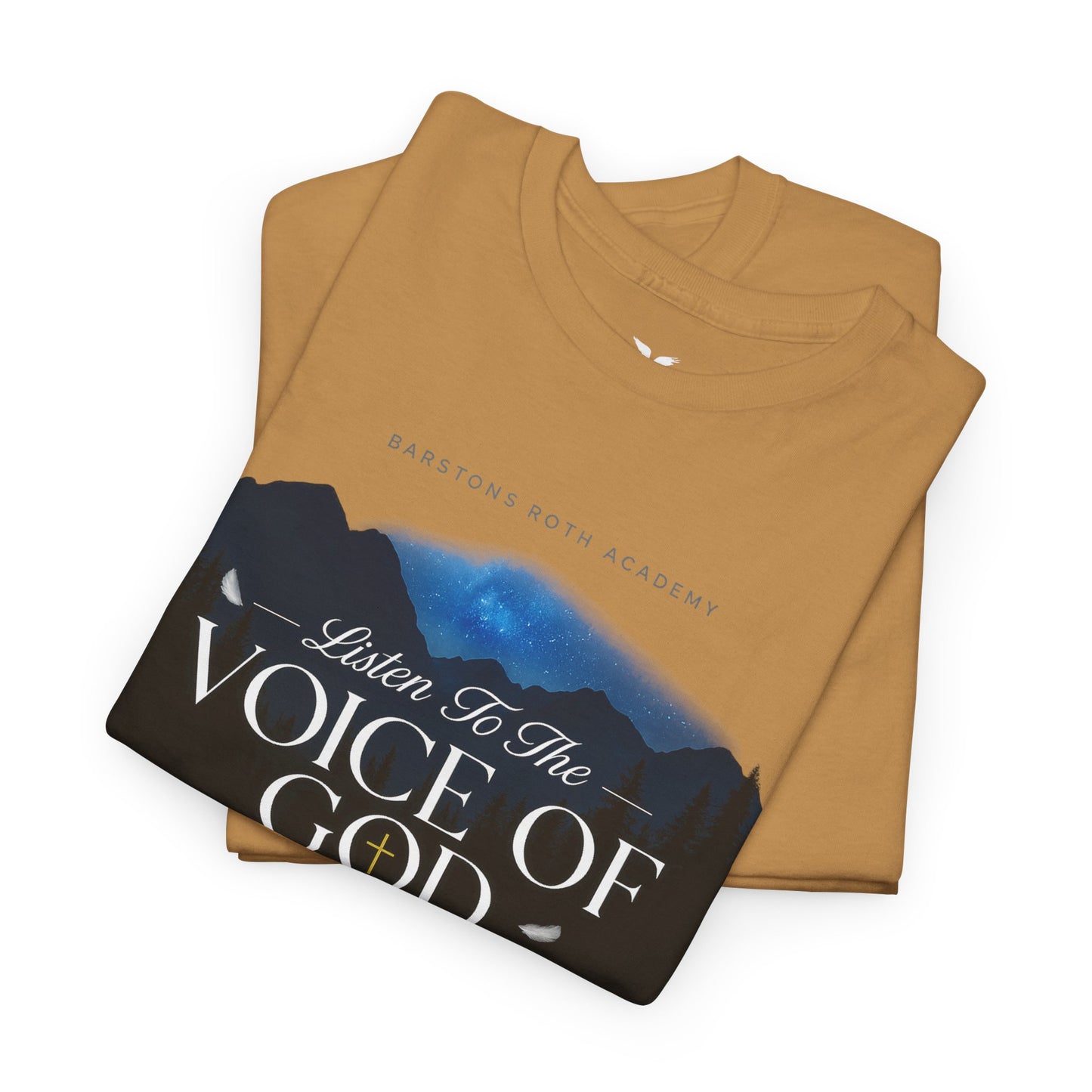 Barstons roth academy Tee - listen to the Voice of God