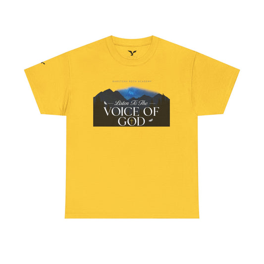 Barstons roth academy Tee - listen to the Voice of God