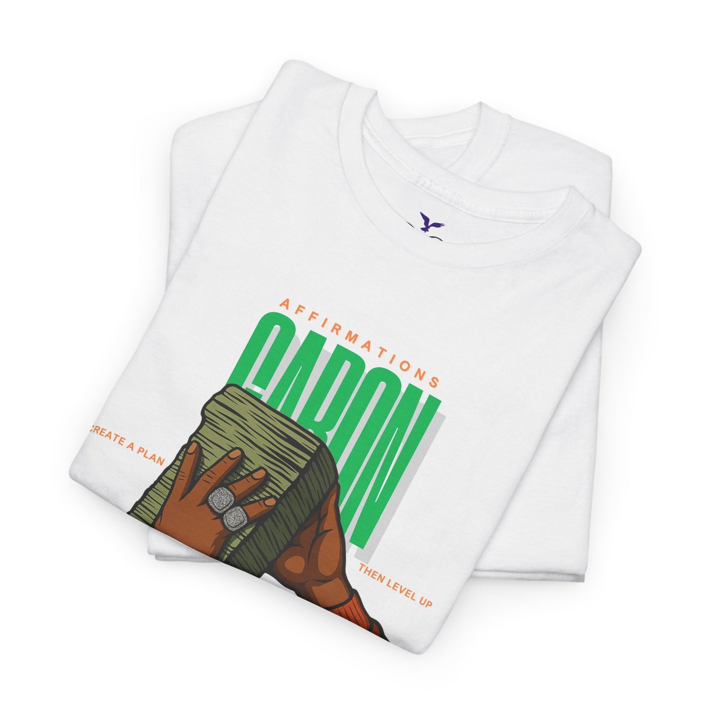 Affirmations- heavy motion Tee