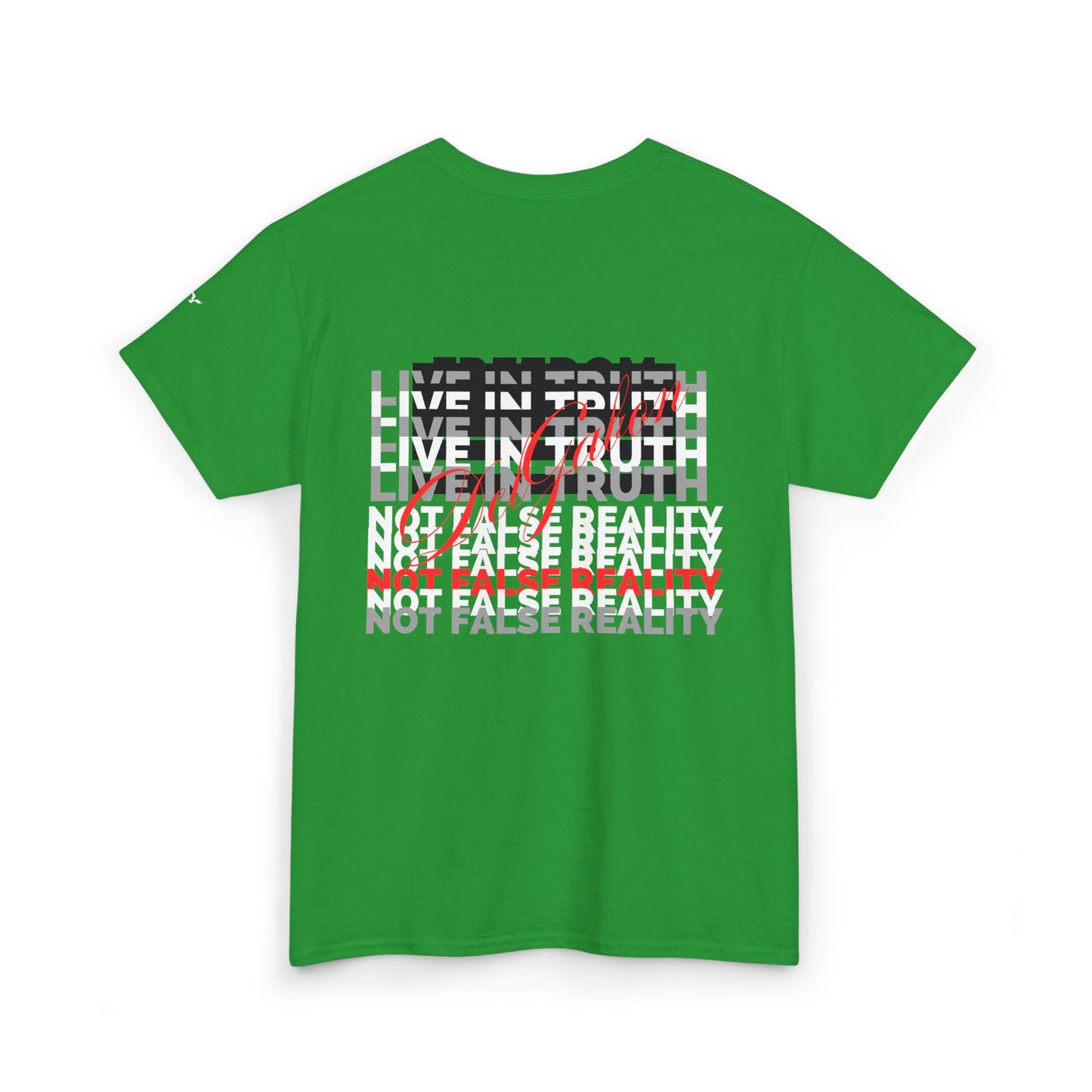 GREHD- Live in Truth - tee