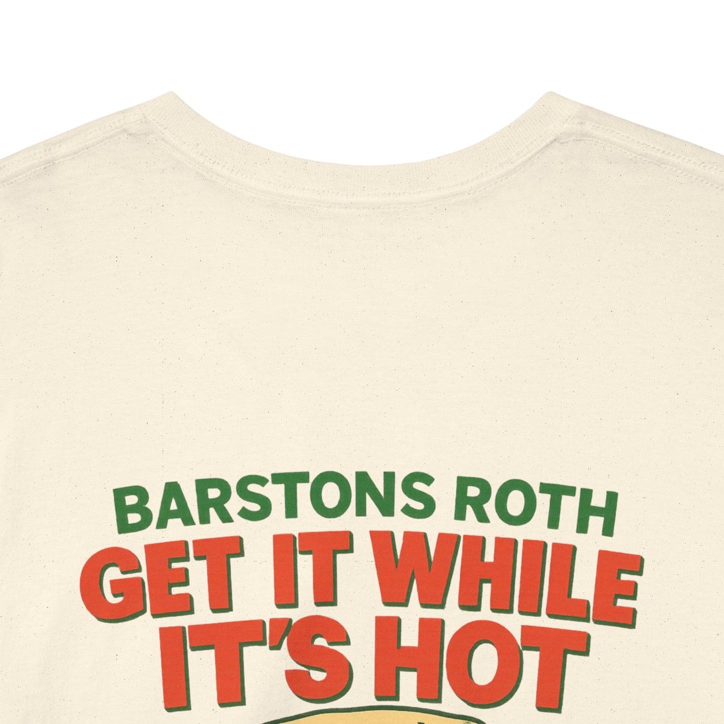 Barstons Roth /  Hot N Ready Pizza Tee