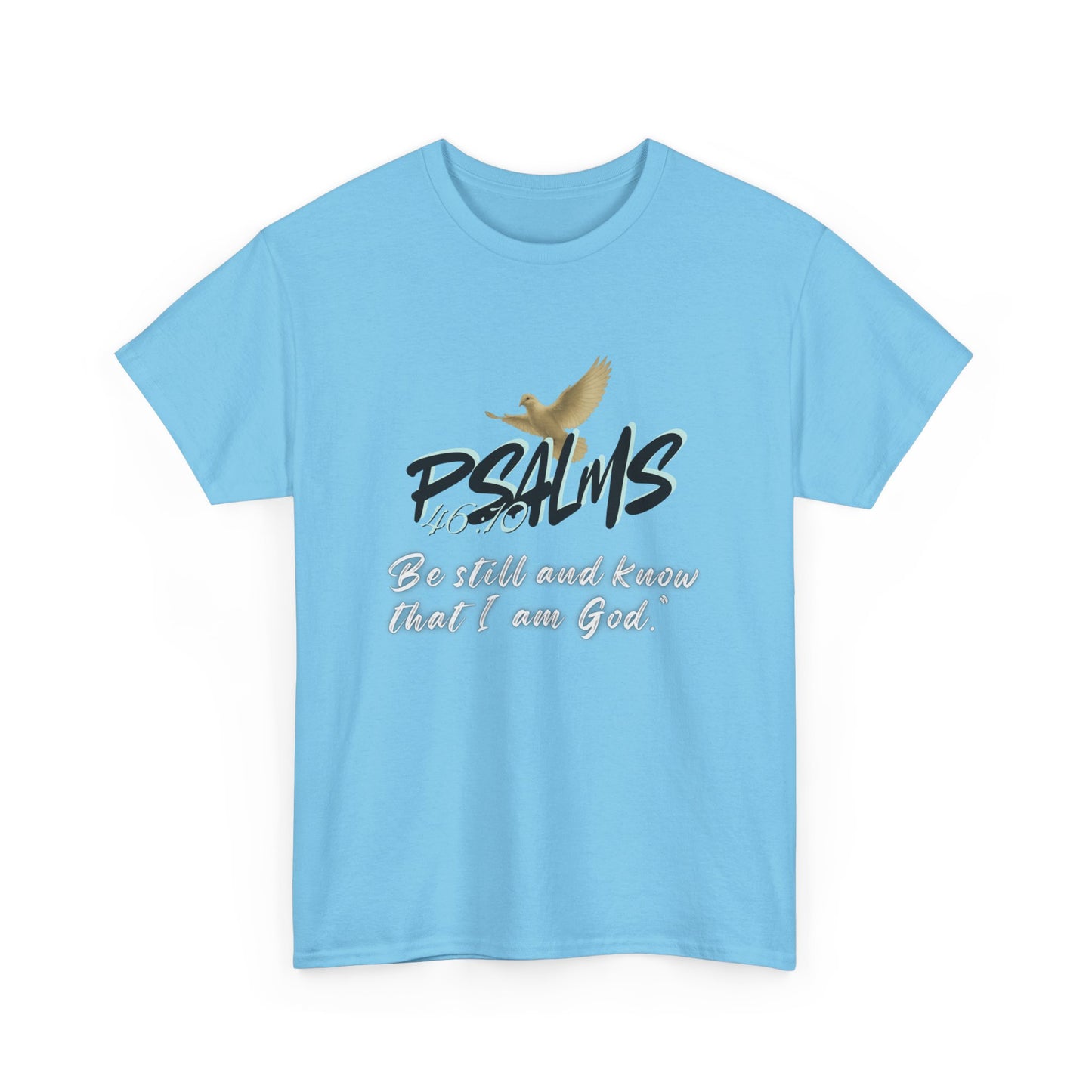 Psalms 46:10 -tee